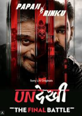 Undekhi- The Final Battle