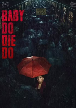 Baby Do Die Do