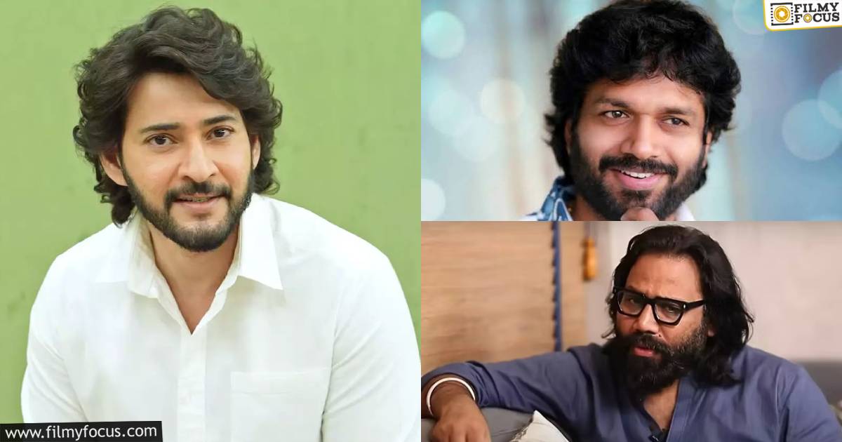 mahesh babu - anil ravipudi- sandeep reddy vanga